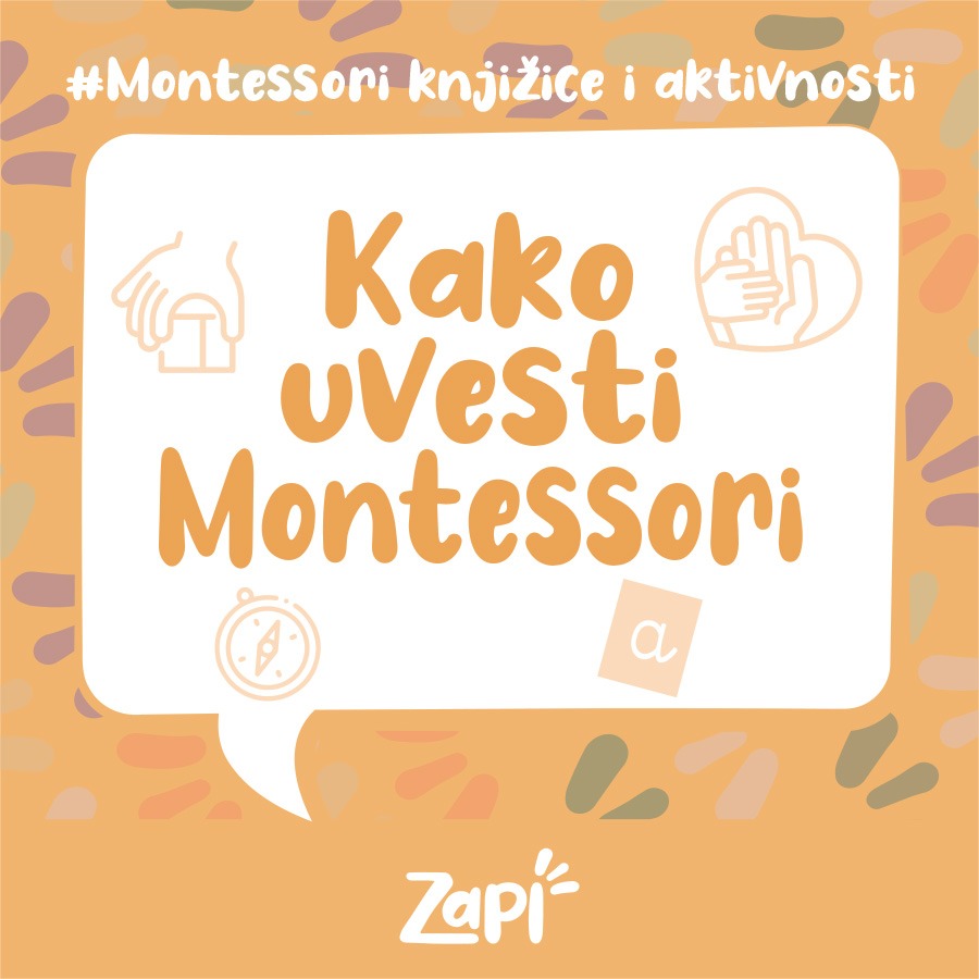 Obitelj, Montessori i odgoj